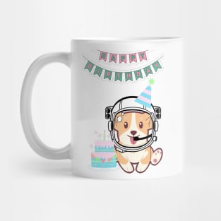 Happy birthday Space Corgi - The Cool Astronaut Puppy! Mug